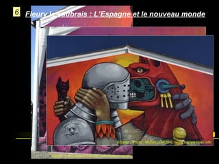 6 Fleury les aubrais : L’Espagne et le nouveau monde

 