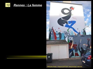 10

Rennes : La femme

 