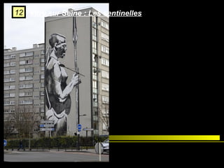 12 Vitry sur Seine : Les sentinelles

 