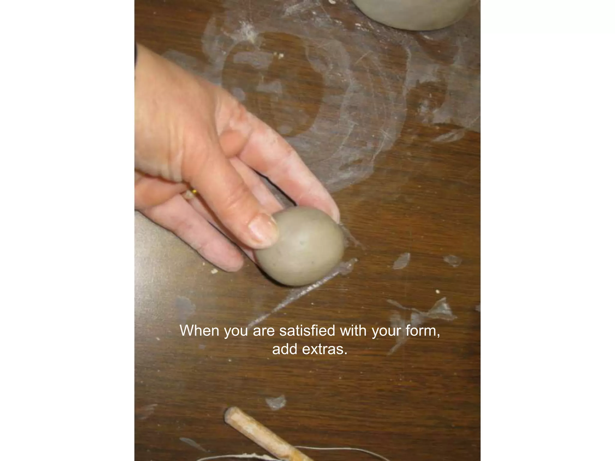 When you are satisfied with your form, add extras.