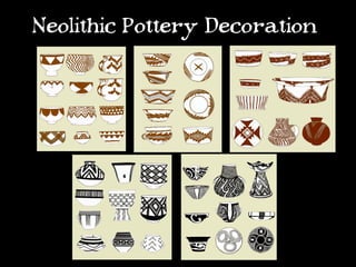 Neolithic Pottery Decoration
 