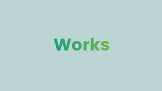 Works
 