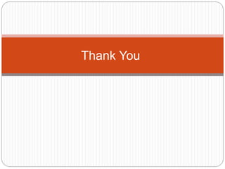 Thank You
 