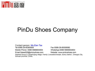 PinDu Shoes Company
 