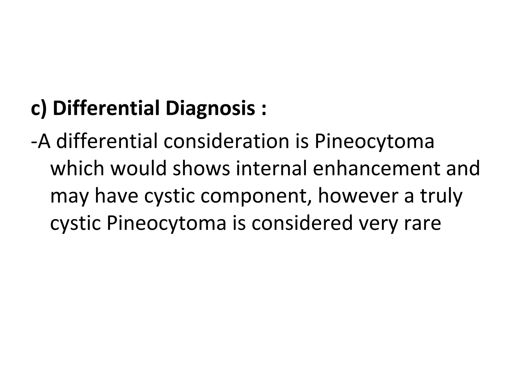 Diagnostic Imaging of Pineal Region Masses | PPT