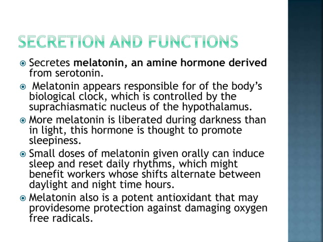 Pineal gland - Secretion, Function and Regulation | PPTX