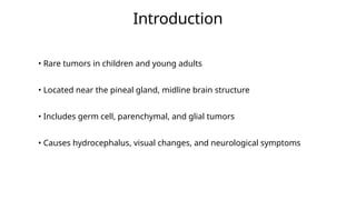 PINEAL REGION TUMORS.pptx radiation oncology | PPTX
