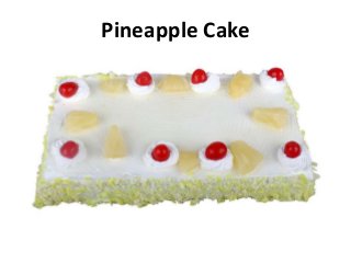 Pineapple Cake
 