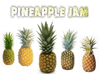 Pineapple jam
