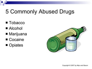 5 Commonly Abused Drugs Tobacco Alcohol Marijuana Cocaine  Opiates 