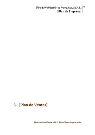 Plan de Empresa Pine \u0026 Well SLN apertura primera tienda en franquicia…