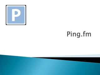 Ping.fm 