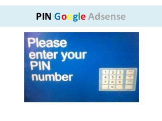 PIN Google Adsense

 