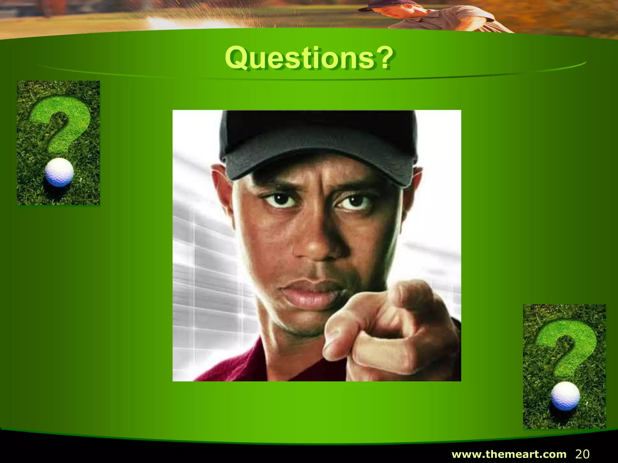 20www.themeart.com
Questions?
 