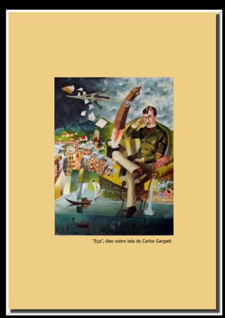 “Eça”, óleo sobre tela de Carlos Gargaté
 