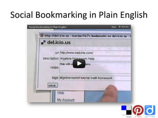 Social Bookmarking in Plain English
 