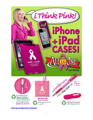 Click here for More Pink Products!!!


                                       2
 