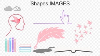 Shapes IMAGES
D
D
D
 