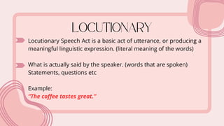 Speech Act Theory is a concept in linguistics and philosophy of ...