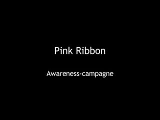 Pink Ribbon Awareness-campagne 
