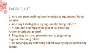 Example Ng Argumento Argumentatibong Teksto report by group 6 | PPTX