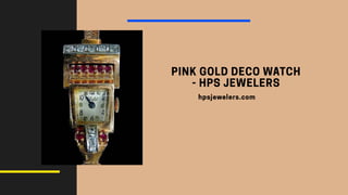 PINK GOLD DECO WATCH - HPS Jewelers