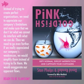 Pink Goldfish Strengths and Weaknesses Assessment