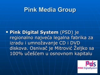 Семинарски рад: Pink Media Group | PPT