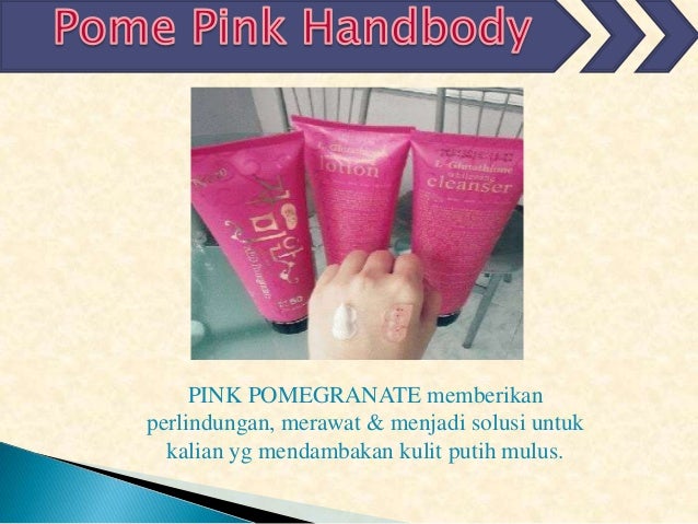 Pink pome hand body pemutih  yang bagus handbody pemutih  