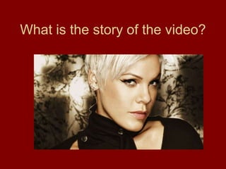 What is the story of the video?