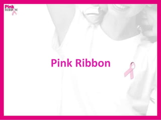 Pink Ribbon
 