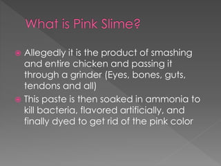 Pink Slime Nuggets | PPTX