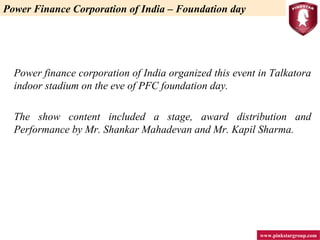 Power Finance Corporation of India – Foundation day
 