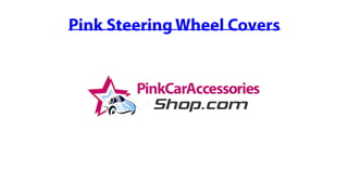 Pink Steering Wheel Covers 