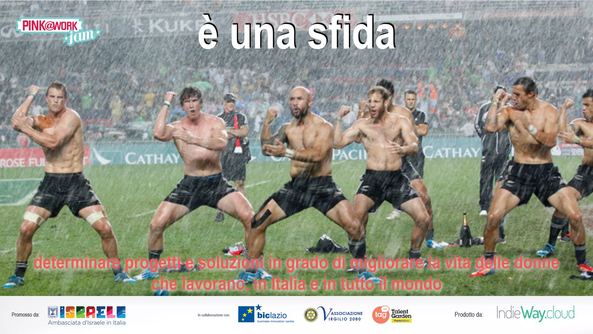 è una sfida
determinare progetti e soluzioni in grado di migliorare la vita delle donne
che lavorano, in Italia e in tutto il mondo
 