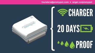 angel.co/pinmypetfounders@pinmypet.com
 