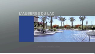 LʼAUBERGE DU LAC
     LAKE CHARLES, LOUISIANA




           P I N N A C L E E N T E R TA I N M E N T




                                                      28
 