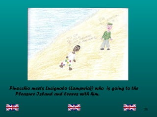 Pinocchio meets Lucignolo (Lampwick) who  is going to the Pleasure Island and leaves with him. 