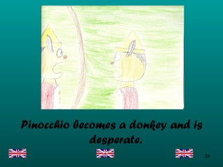 Pinocchio becomes a donkey and is desperate. 