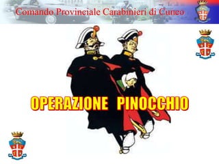 Comando Provinciale Carabinieri di Cuneo
 