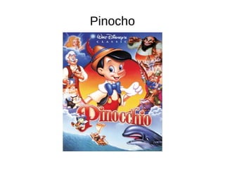 Pinocho
 