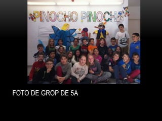 FOTO DE GROP DE 5A
 