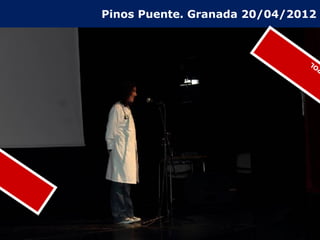 Pinos Puente. Granada 20/04/2012



                                L
                               O
 