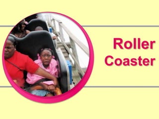 Roller Coaster