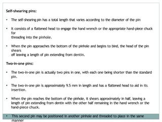 Pin Shearing Example PIN RETAINED RESTORATIONS in cons 00.pptx