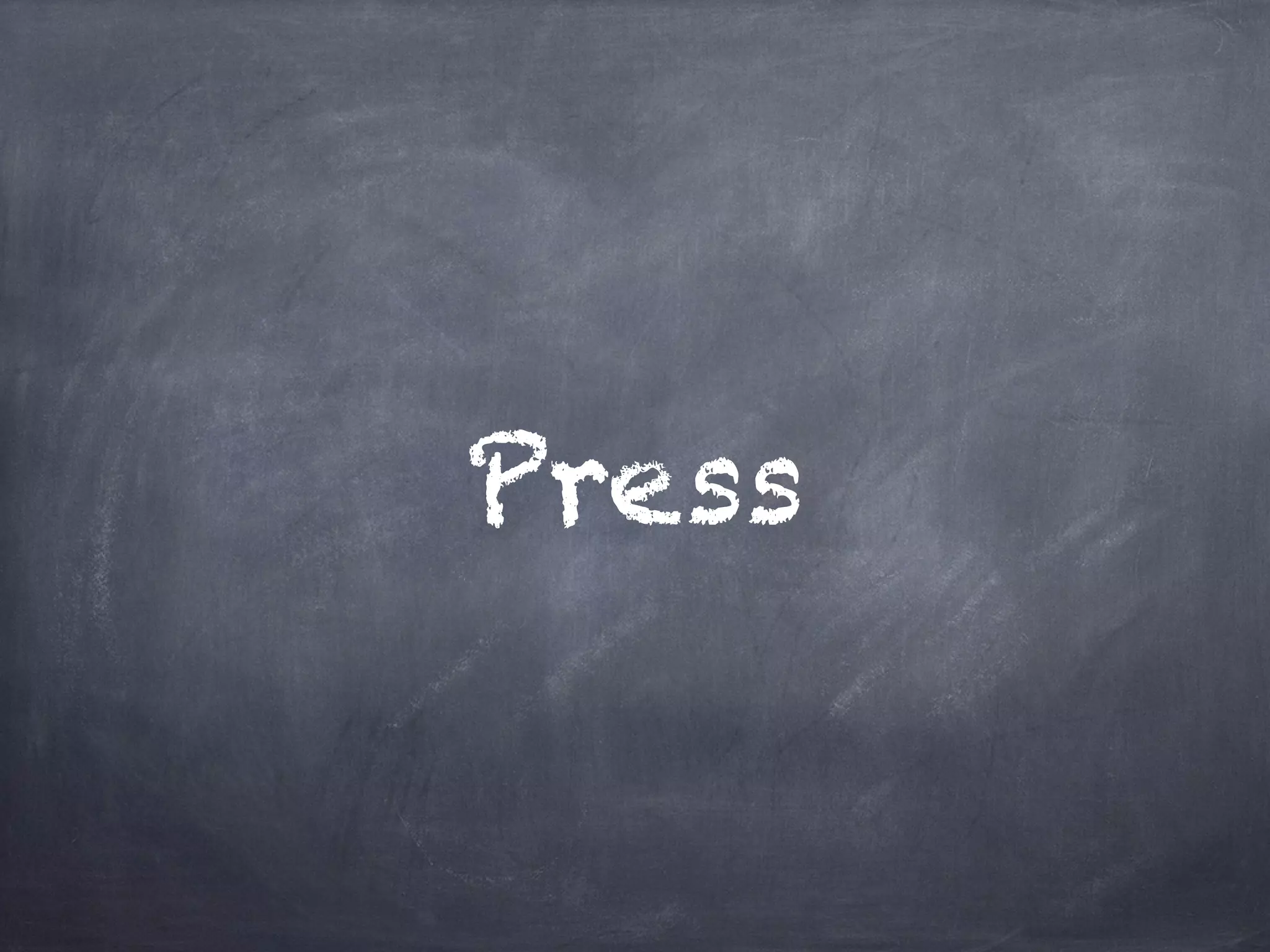 Press
 