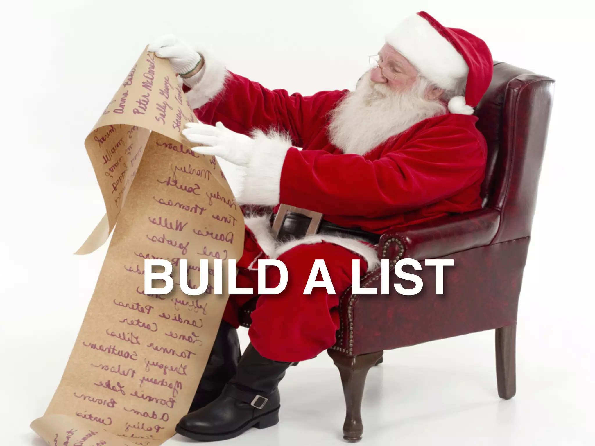 BUILD A LIST
 