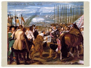 Rendición de Breda. 1635. 