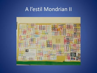 A l’estil Mondrian II
 