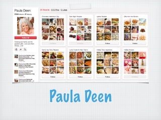 Paula Deen
 